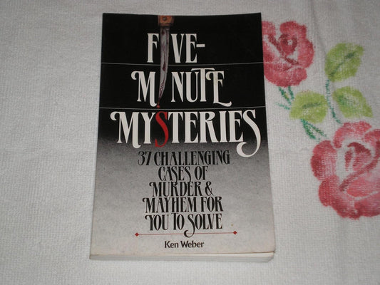 Five Minute Mysteries by Ken Weber