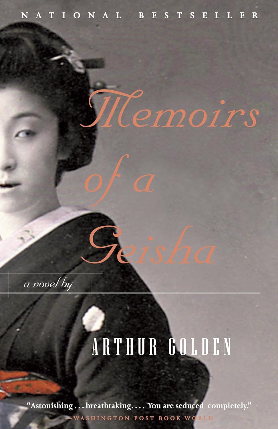 Memoirs of a Geisha by Arthur Golden