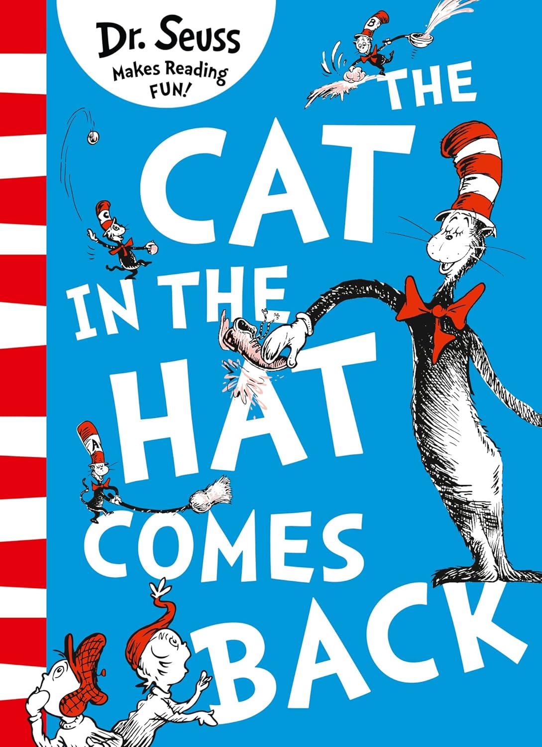 The Cat In The Hat Comes Back by Dr. Seuss