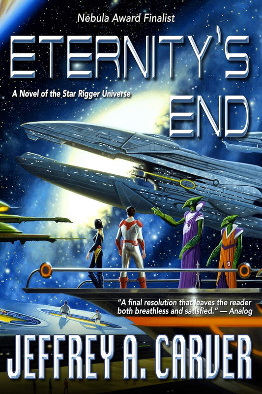 Eternity's End by Jeffrey A. Carver