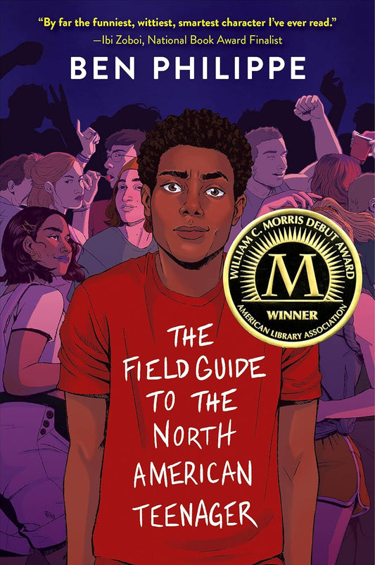The Field Guide To The North American Teenager by Ben Philippe