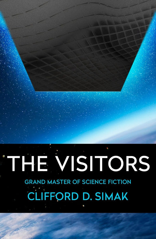 The Visitors by Clifford D. Simak