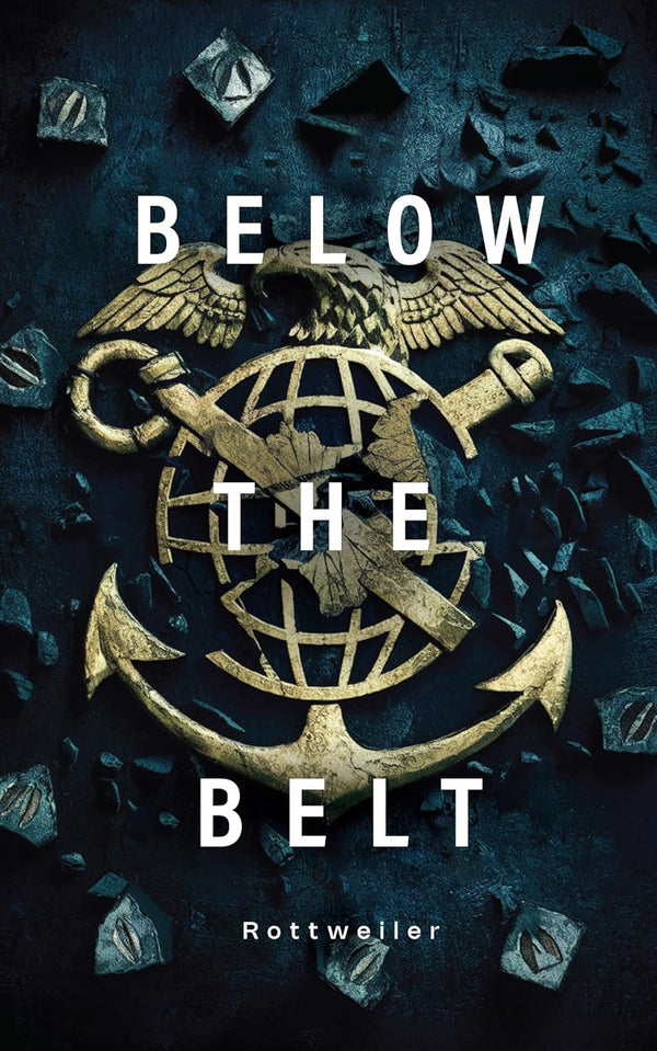 Below The Belt by Rottweiler PB