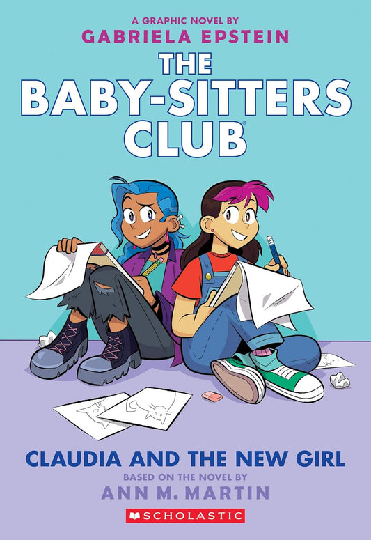 Claudia and The New Girl - The Babysitters Club by Gabriella Epstein