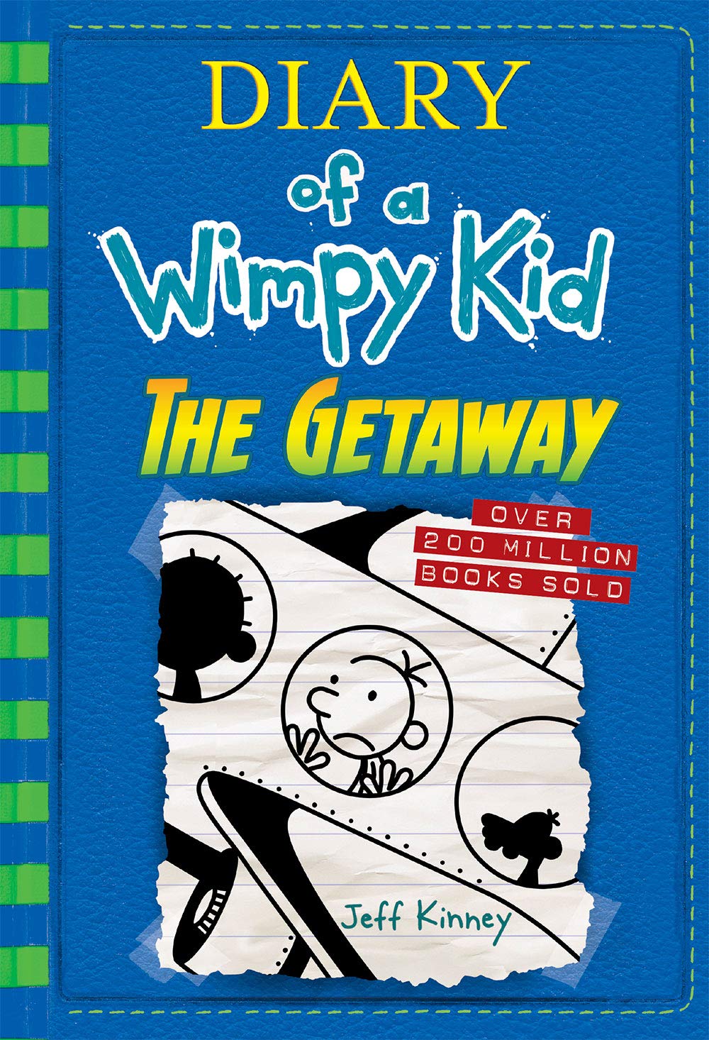Diary of a Wimpy Kid The Getaway by Jeff Kinney