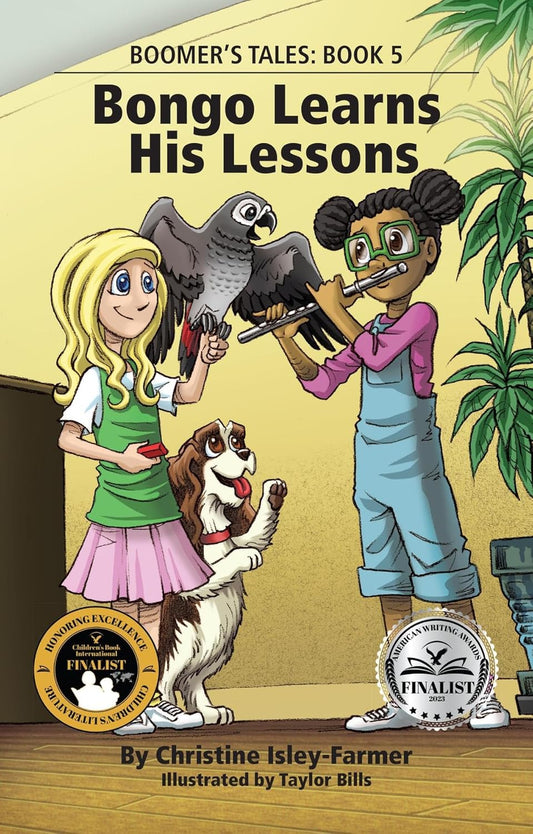 Bongo Learns His Lessons by Christine Isley-Farmer