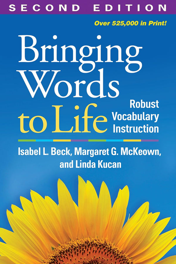 Bringing Words To Life by Isabel L. Beck