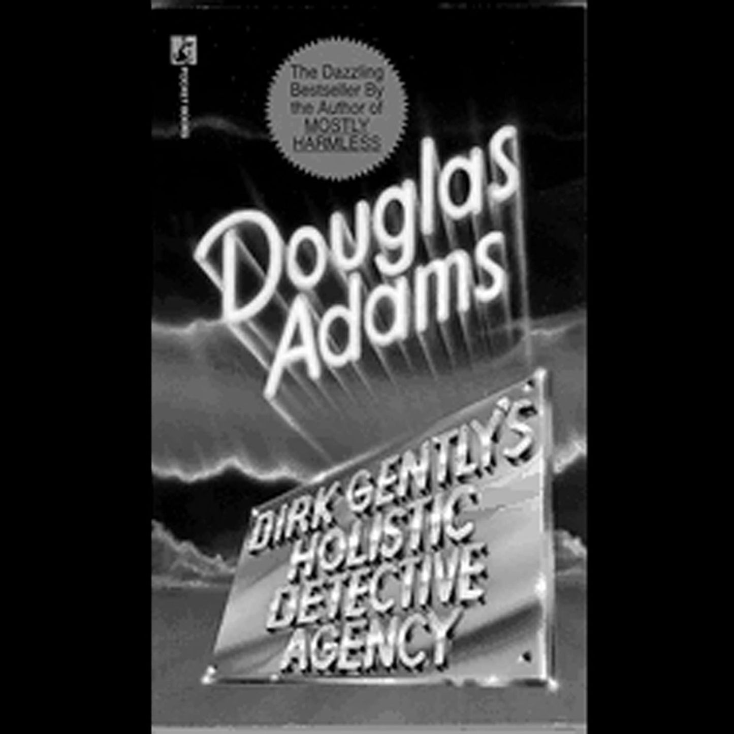 Dirk Gently's Holistic Detective Agency by Douglas Adams
