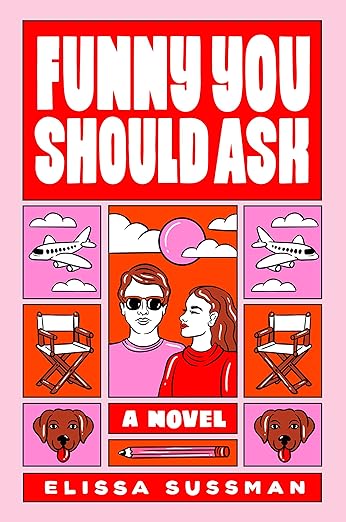 Funny You Should Ask by Elissa Sussman