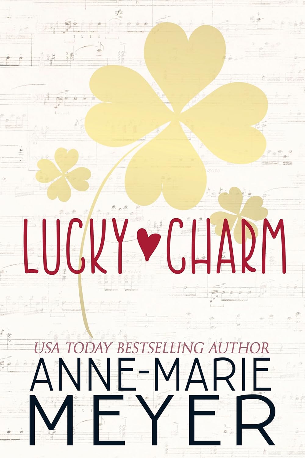 Lucky Charm by Anne-Marie Meyer