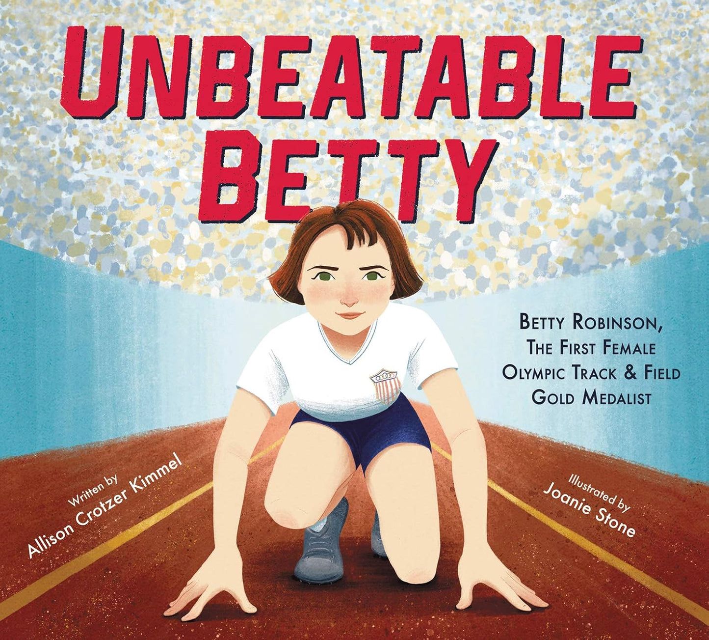 Unbeatable Betty by Allison Crotzer Kimmel