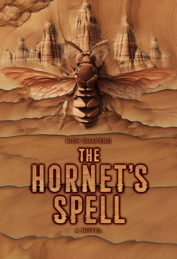 The Hornet's Spell by Rich Shapero