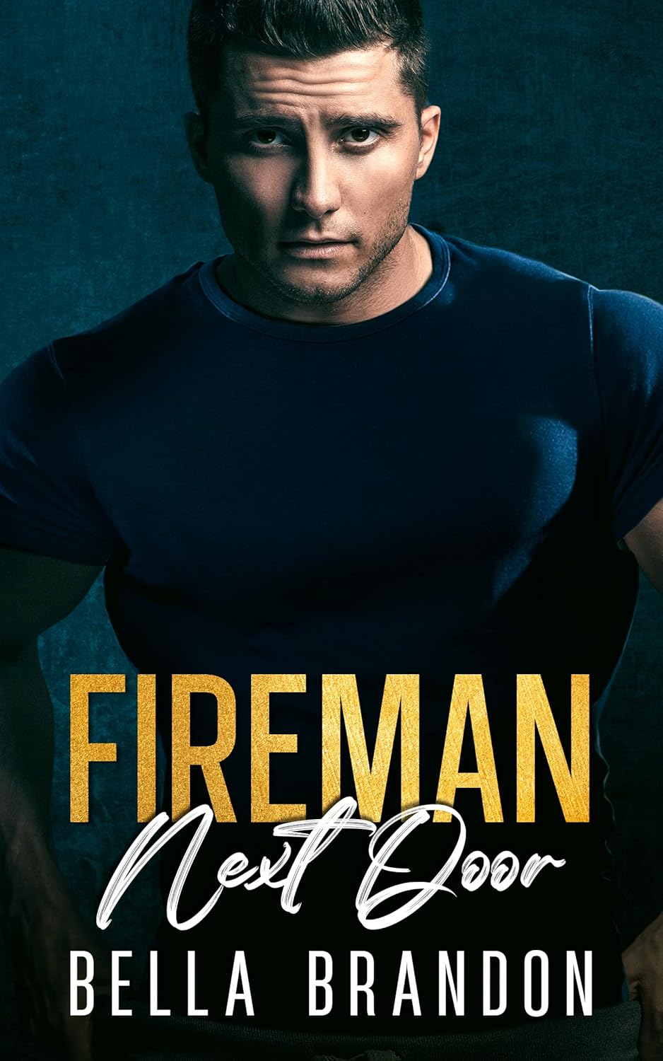 Fireman Next Door by Bella Brandon