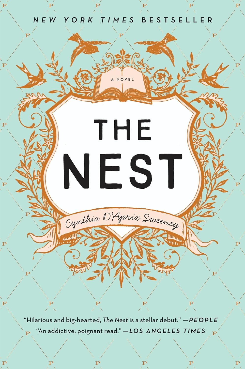 The Nest by Cynthia D'Aprix Sweeney