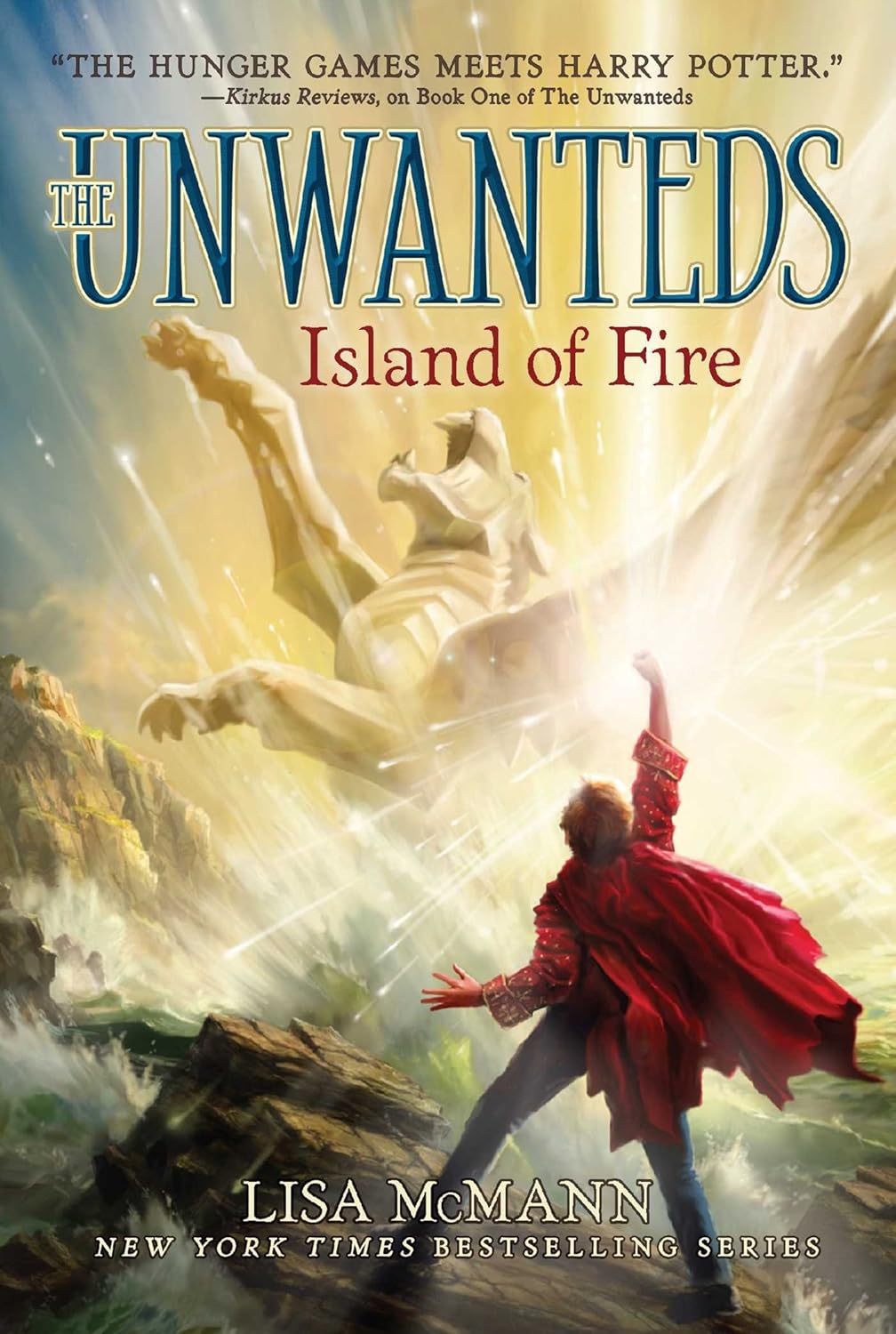 The Unwanteds - Island of Fire by Lisa McMann