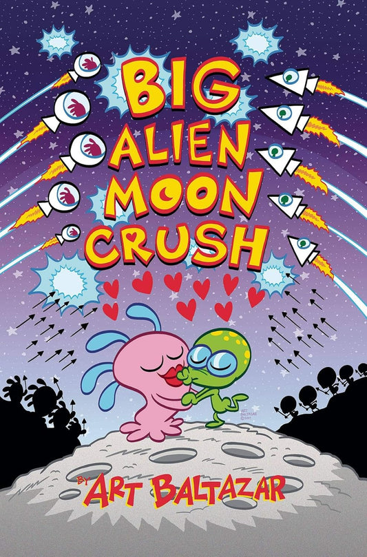 Big Alien Moon Crush by Art Baltazar