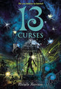 13 Curses by Michelle Harrison