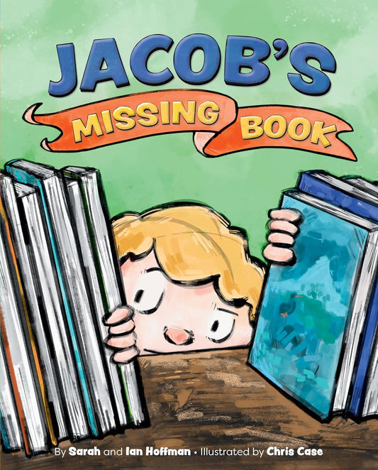 Jacob's Missing Book by Sarah and Ian Hoffman