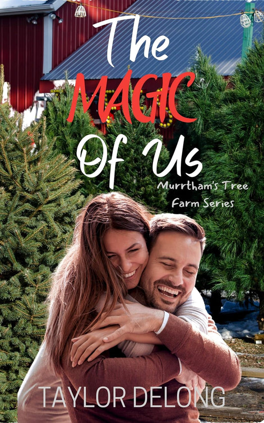 The Magic of Us by Taylor DeLong