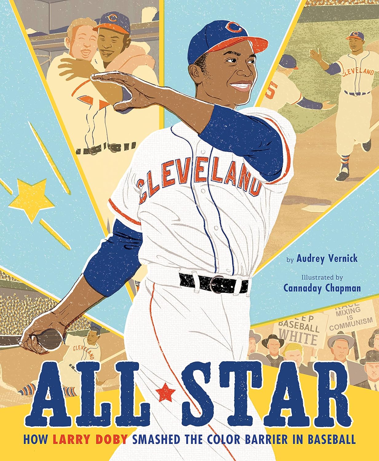 All Star How Larry Doby Smashed the Color Barrier in Baseball by Audry Vernick