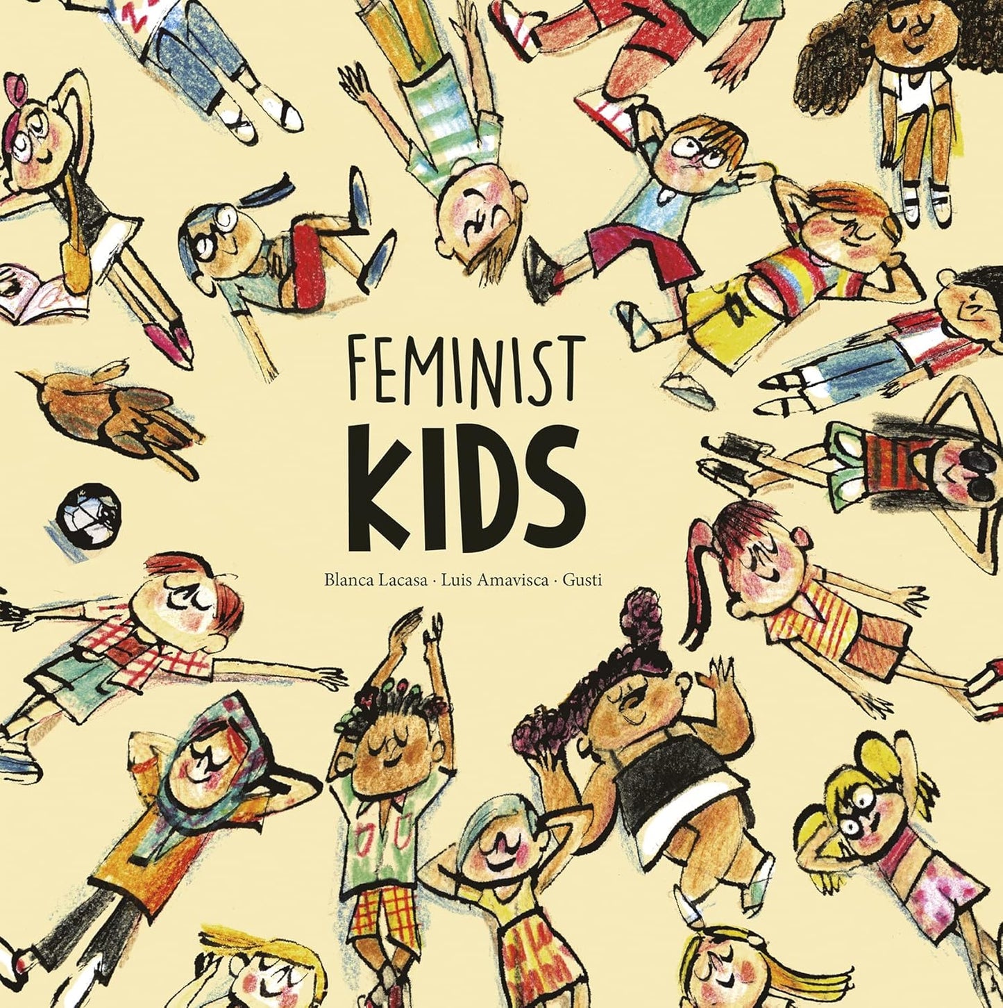 Ninas Y Ninos Feministas by Blanca Lasa y Luis Gusti (Spanish Version)
