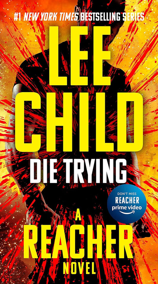 Die Trying by Lee Child (Jack Reacher Book 2 PB)