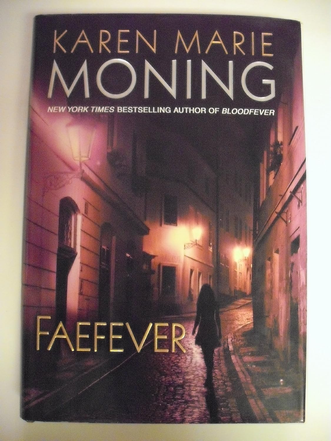 Faefever by Karen Marie Moning (Fever Series Book 3 HB)