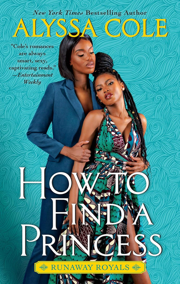 How to Find A Princess by Alyssa Cole
