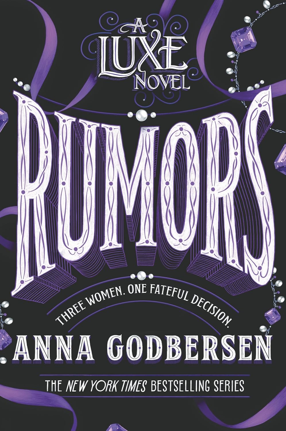 Rumors by Anna Godbersen A Luxe Novel