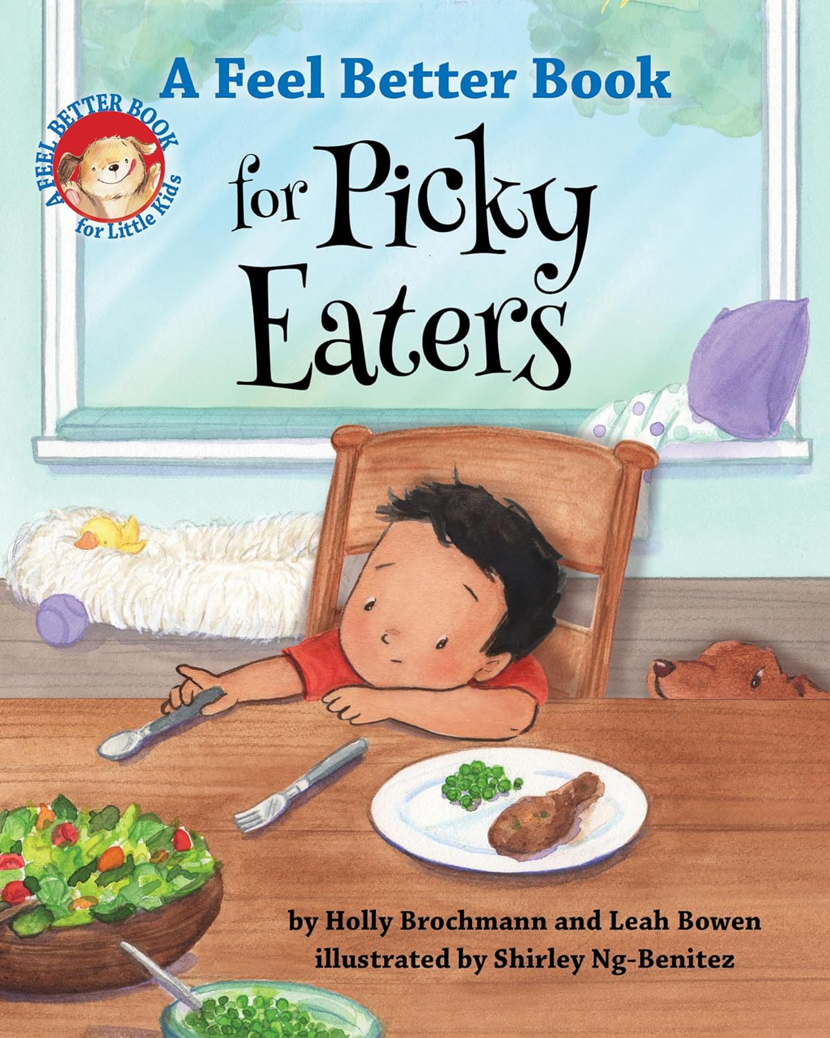 A Feel Better Book for Picky Eaters by Holly Brochmann and Leah Bowen