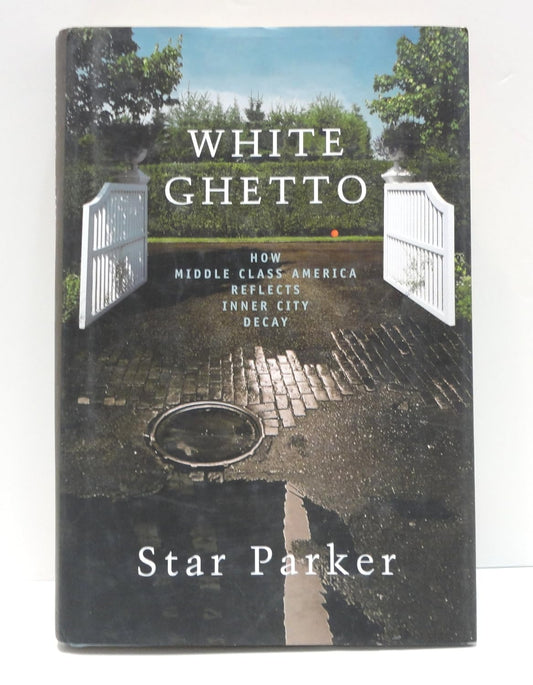 White Ghetto by Star Parker