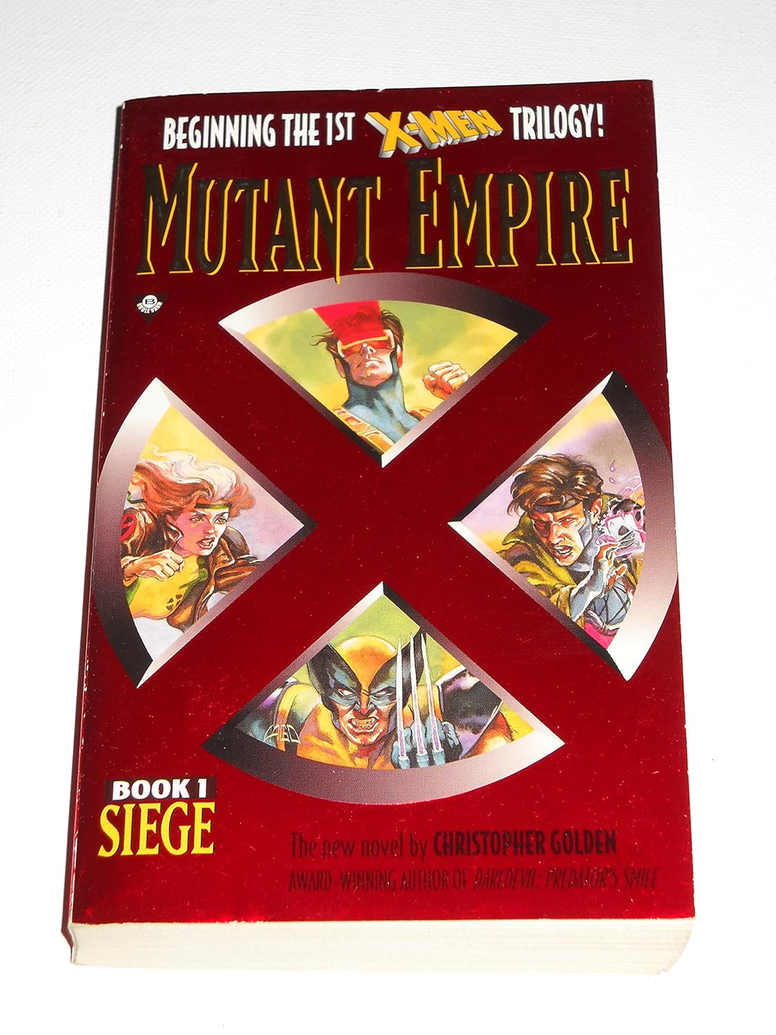 Mutant Empire Beginning the 1st X-Men Trilogy  - Christopher Golden