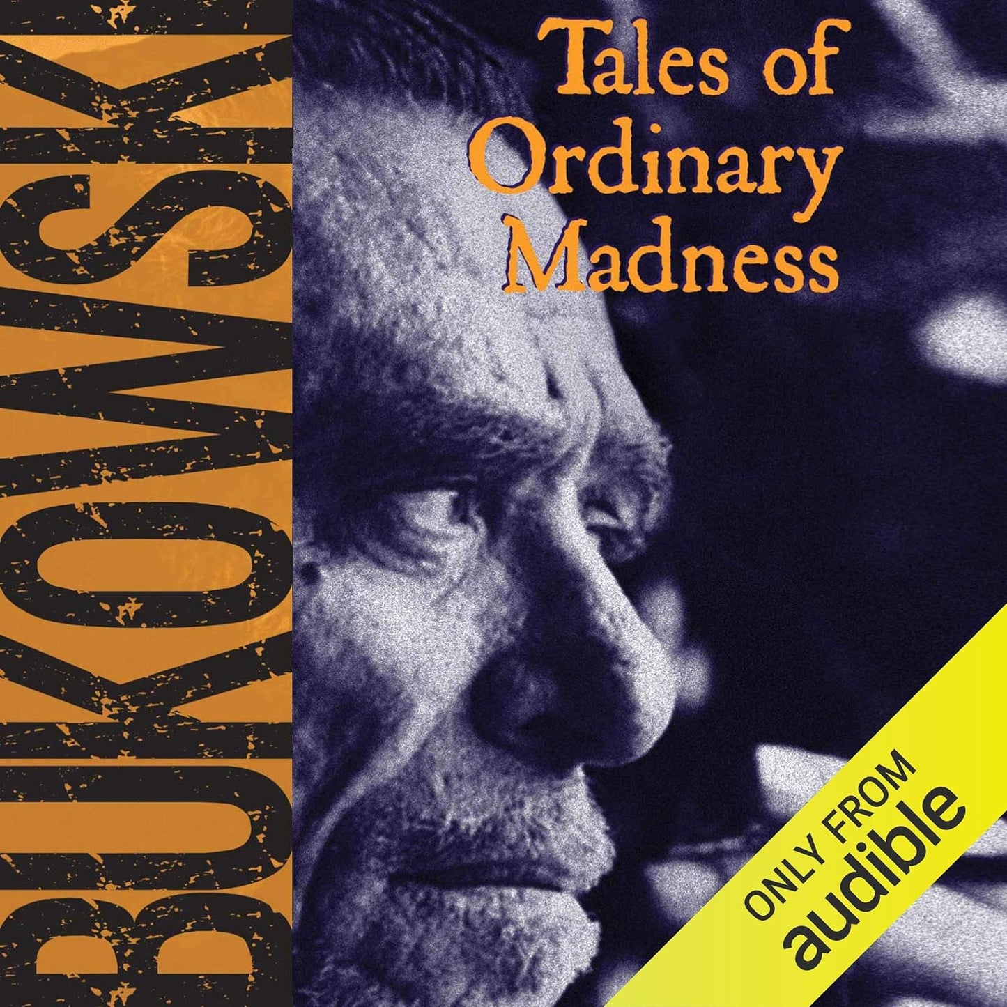 Tales of Ordinary Madness by Charles Bukowski