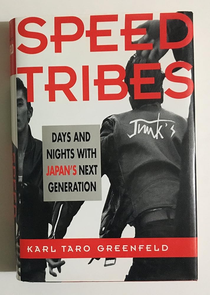 Speed Tribes: Days and Nights With Japan's Next Generation cover image