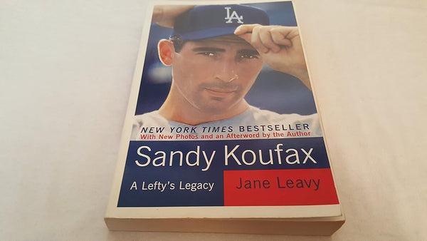 Sandy Koufax: A Lefty's Legacy cover image