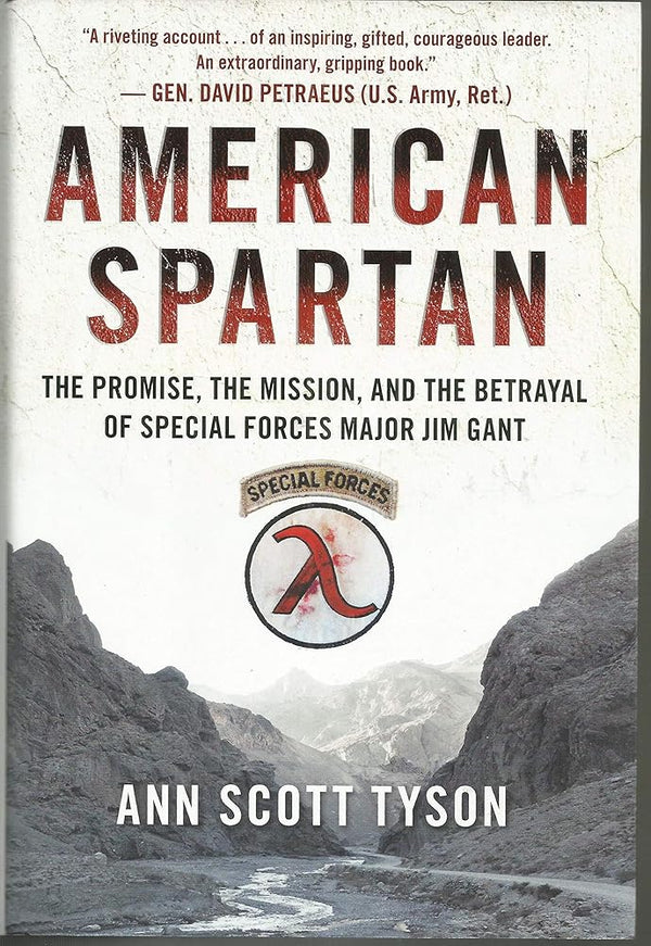 American Spartan: The Promise, the Mission, and the Betrayal of Special Forces Major Jim Gant cover image