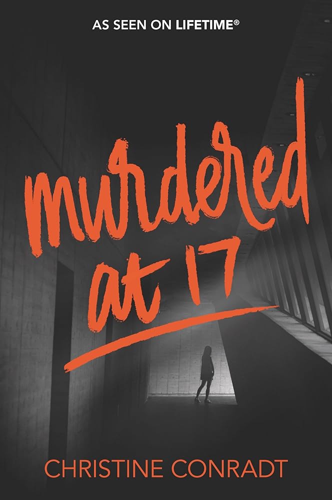 Murdered at 17: A Psychological YA Thriller About Rage, Murder, and Deadly Secrets cover image
