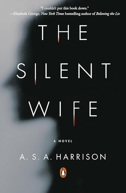 The Silent Wife: A Novel cover image