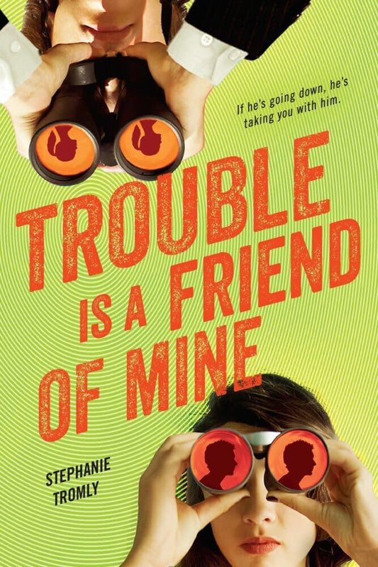 Trouble Is a Friend of Mine cover image