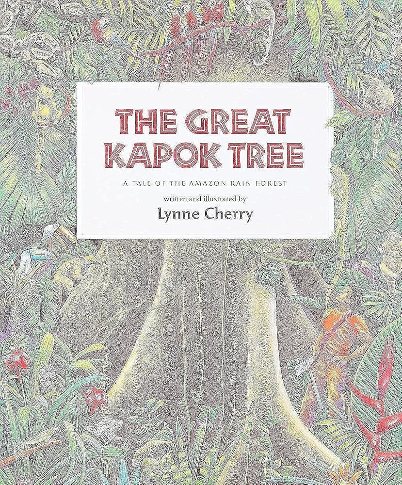 The Great Kapok Tree: A Tale of the Amazon Rain Forest cover image