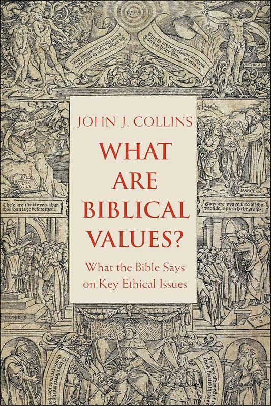 What Are Biblical Values?: What the Bible Says on Key Ethical Issues cover image