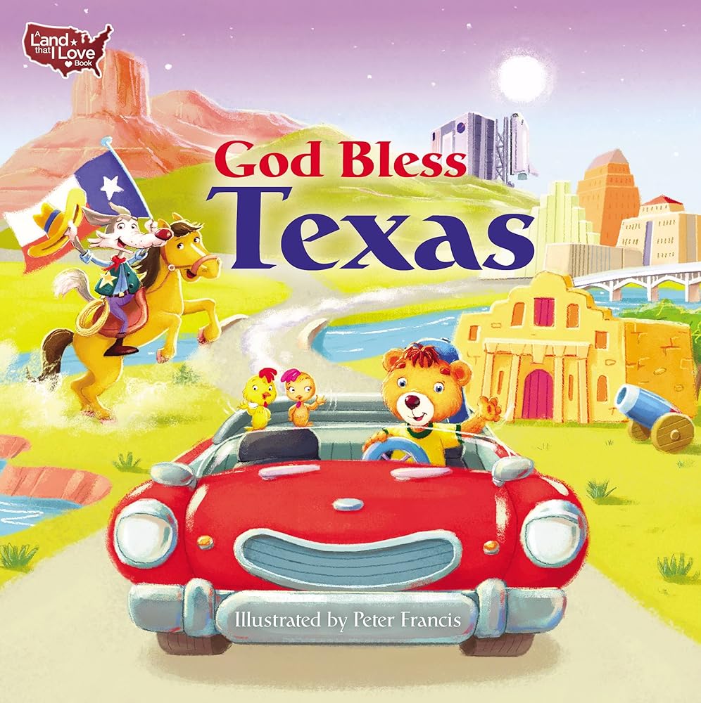 God Bless Texas (A Land That I Love Book) cover image