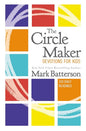 The Circle Maker Devotions for Kids: 100 Daily Readings cover image