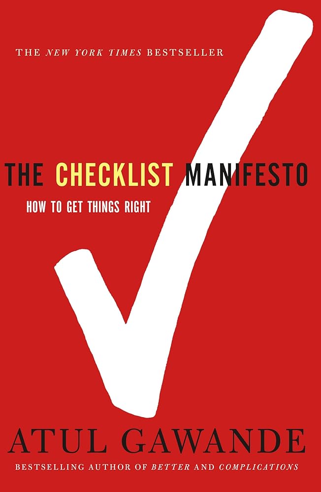 The Checklist Manifesto: How to Get Things Right cover image