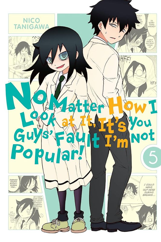 No Matter How I Look at It, It's You Guys' Fault I'm Not Popular!, Vol. 5: Volume 5 cover image