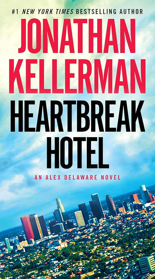 Heartbreak Hotel: An Alex Delaware Novel cover image