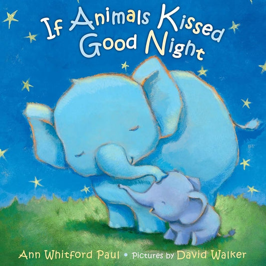 If Animals Kissed Good Night cover image