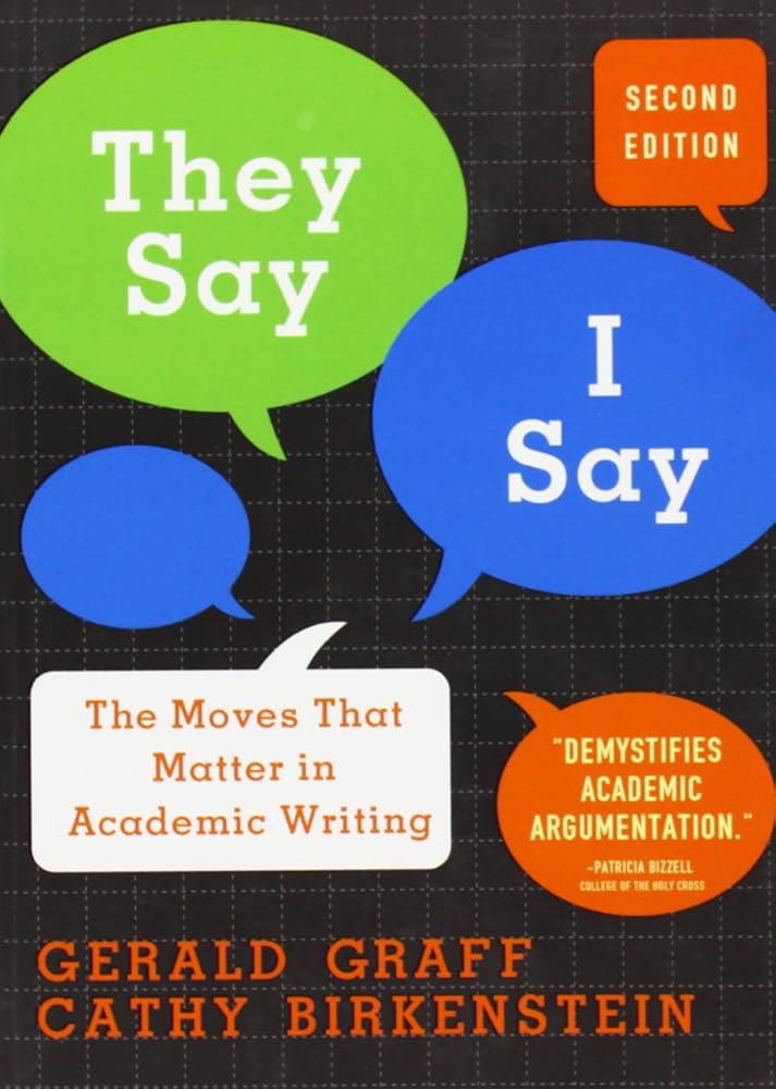 They Say, I Say: The Moves That Matter in Academic Writing cover image