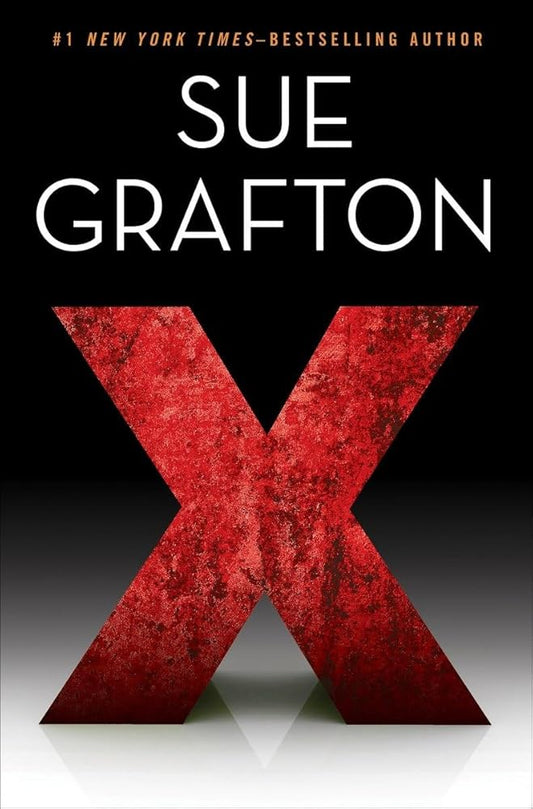X (A Kinsey Millhone Novel) cover image
