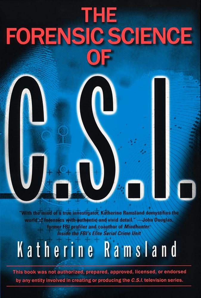 The Forensic Science of C.S.I. cover image